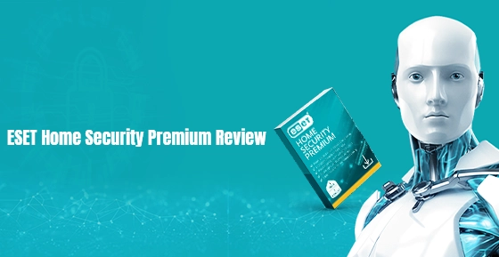 ESET Home Security Premium Review